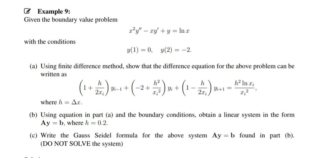 Solved Example 9 Given The Boundary Value Problem X Y Xy Chegg Com