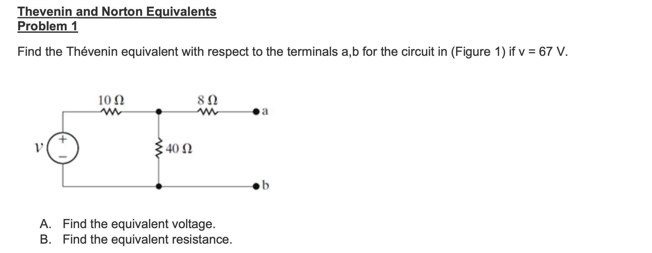 Solved Thevenin And Norton Equivalents Problem 1 Find The | Chegg.com