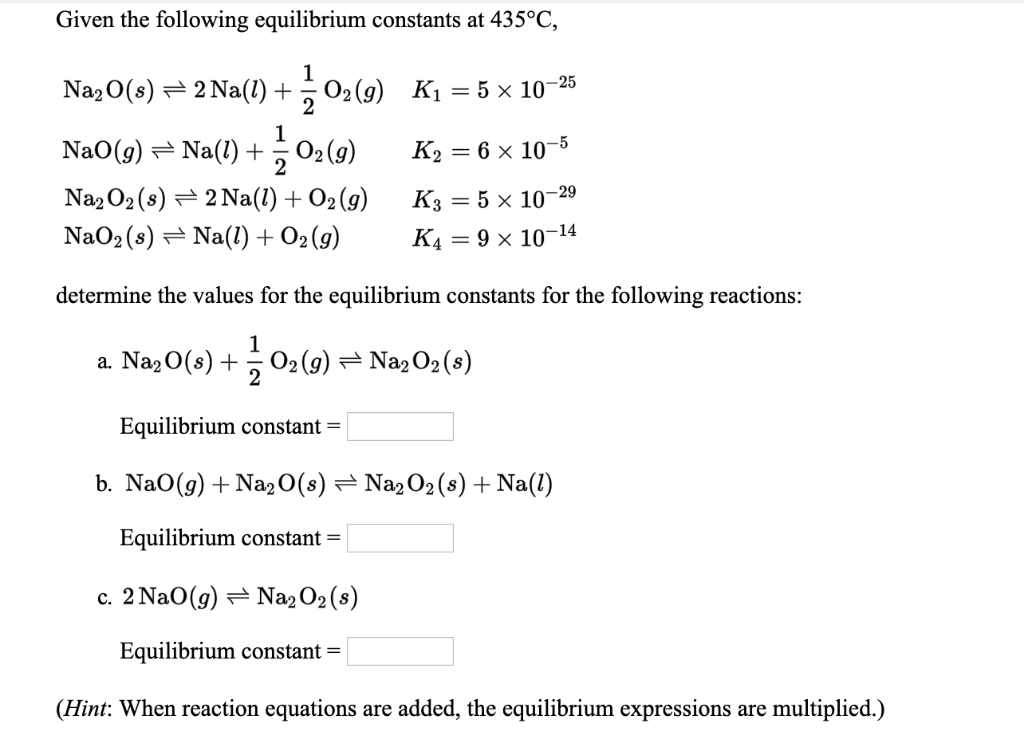 Solved Given The Following Equilibrium Constants At 435 C Chegg Com