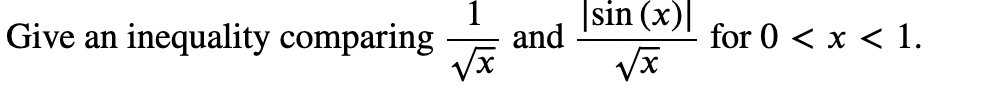 Solved Give an inequality comparing 2x21 and x+x21 for | Chegg.com