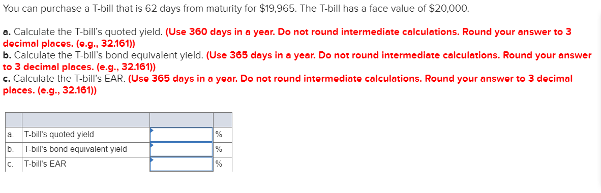 Solved You can purchase a T bill that is 62 days from Chegg