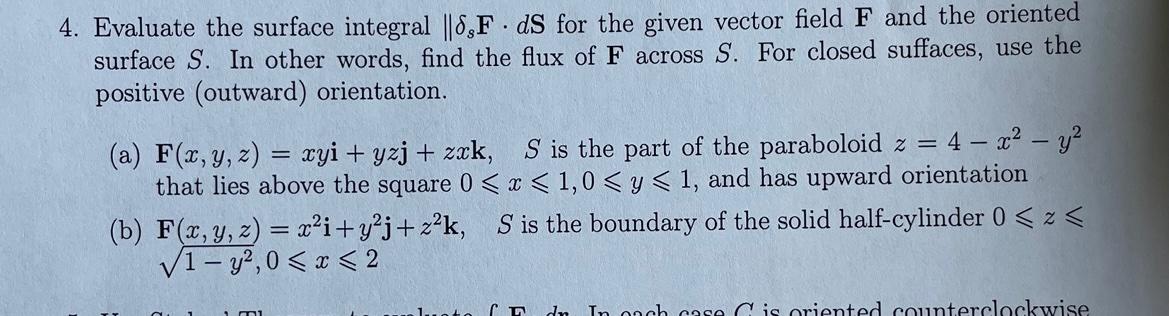 Solved 4. Evaluate the surface integral || 83F.ds for the | Chegg.com