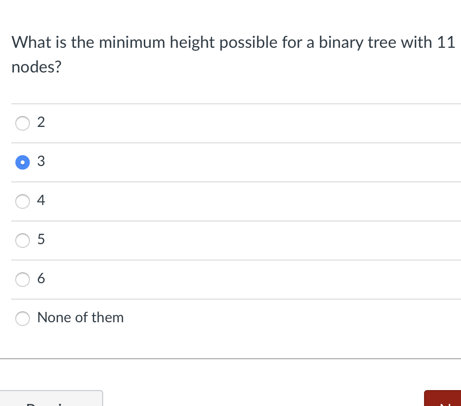 Solved What is the minimum height possible for a binary tree | Chegg.com