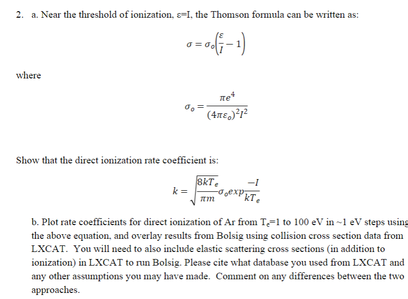 Solved 2. a. Near the threshold of ionization, s=1, the | Chegg.com