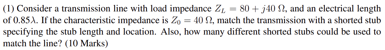 Solved (1) Consider A Transmission Line With Load Impedance | Chegg.com