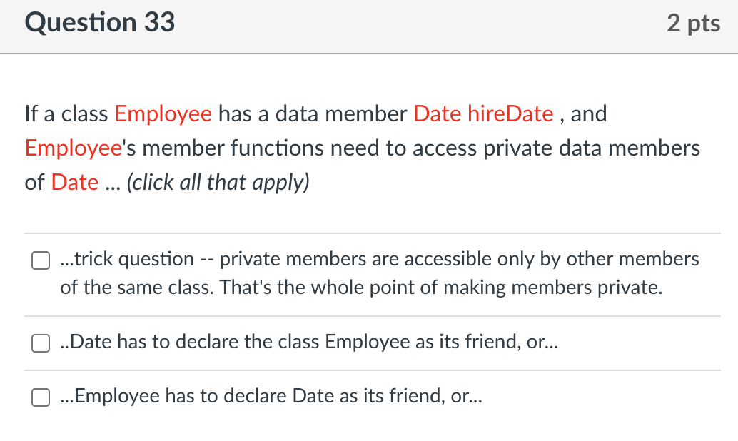 Question 33 2 Pts If A Class Employee Has A Data Member Date HireDate