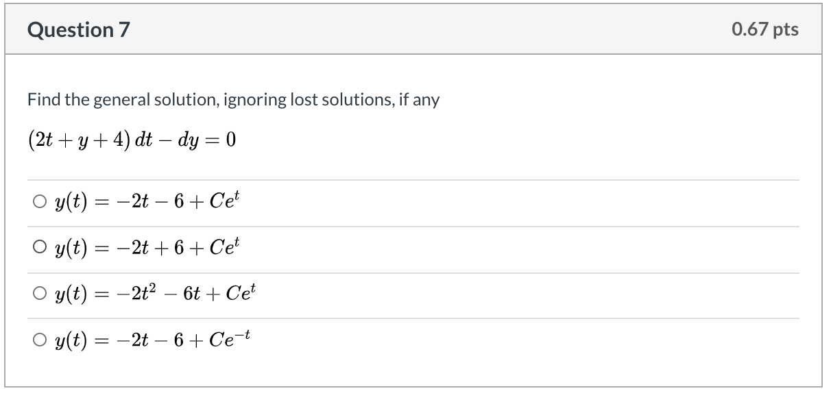 Solved Question 7 0.67 pts Find the general solution, | Chegg.com