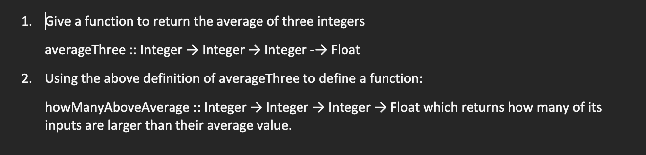 Solved 1. Give a function to return the average of three | Chegg.com