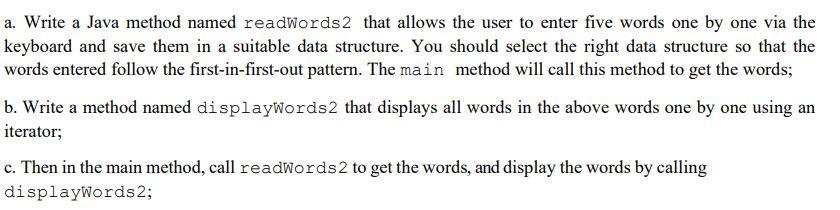 Solved a. Write a Java method named readwords that allows | Chegg.com