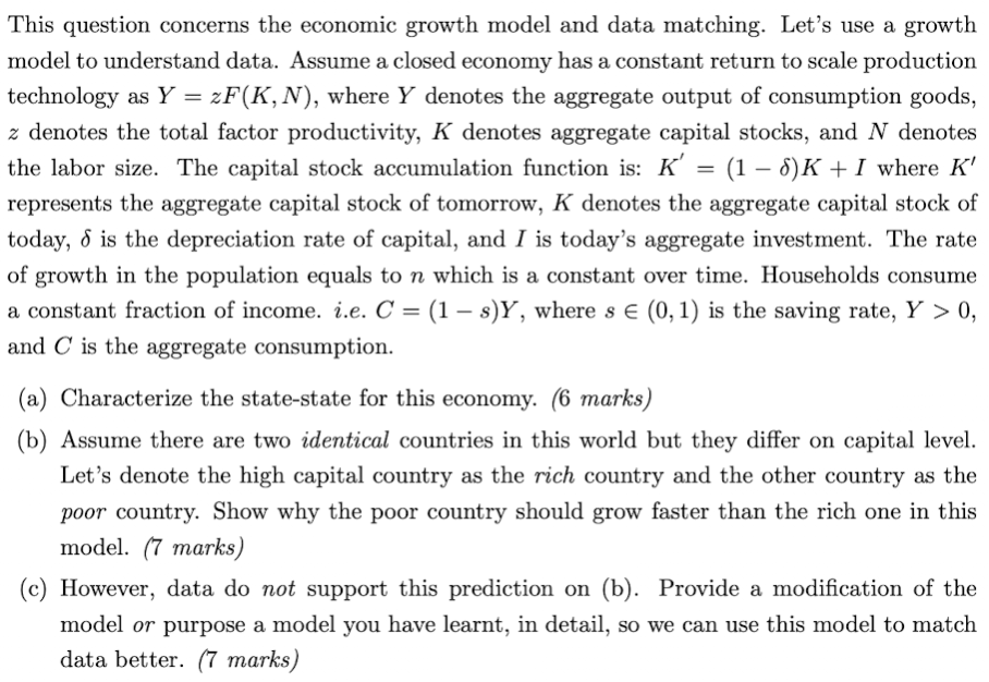 Solved This Question Concerns The Economic Growth Model And | Chegg.com