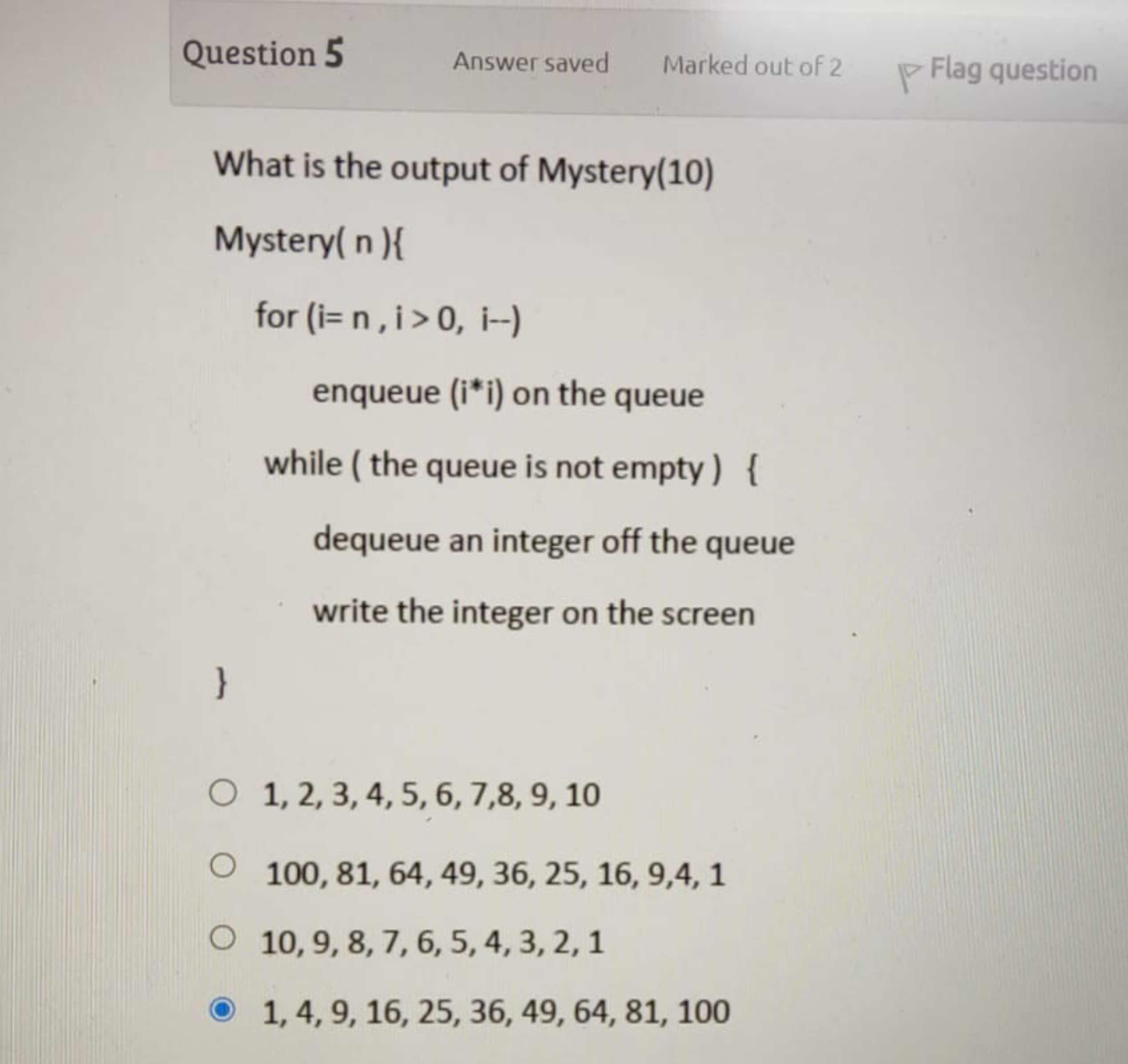 Solved What is the output of Mystery(10)Mystery( n ){for | Chegg.com
