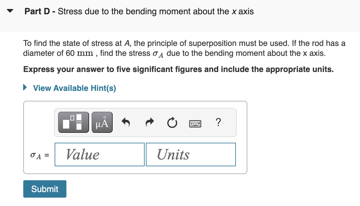 Solved Learning Goal: To determine the state of stress in a | Chegg.com