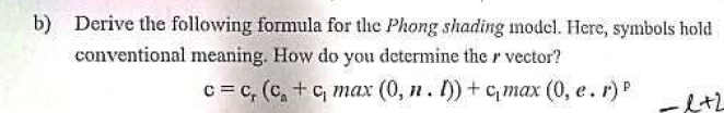 Solved b) Derive the following formula for the Phong shading | Chegg.com