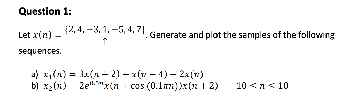 Solved Write it using matlab and comment every line of code | Chegg.com