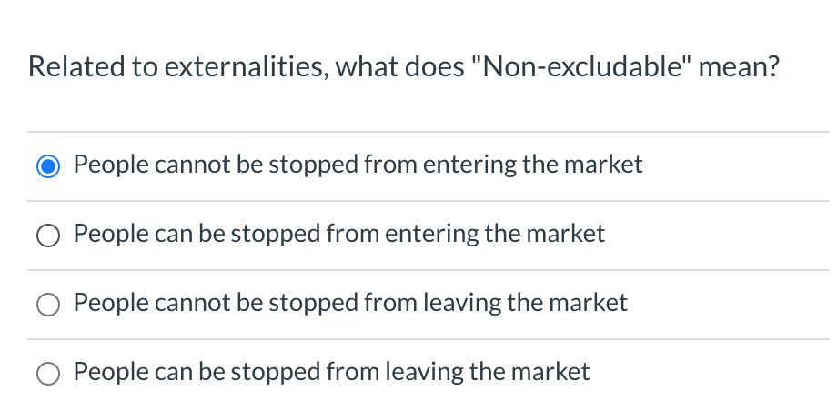 Solved Related To Externalities What Does Non Excludable Chegg Com