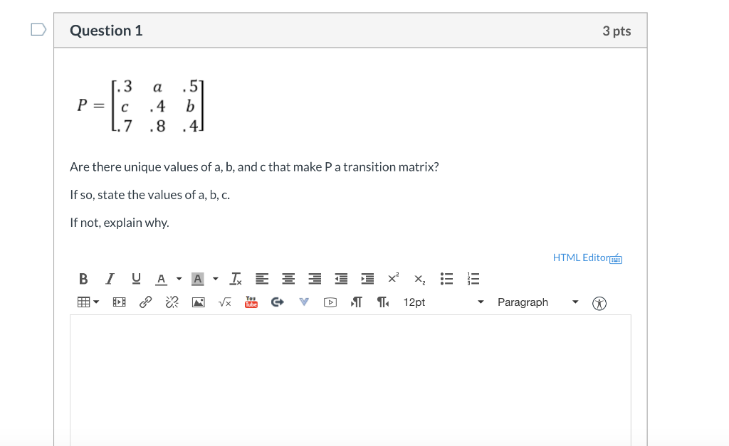 Solved Question 1 3 pts P= 1.3 c 1.7 a .4 . 8 5] b .4] Are | Chegg.com