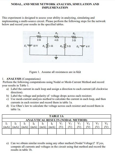 Solved NODAL, AND MESH NETWORK ANALYSIS, SIMULATION AND | Chegg.com