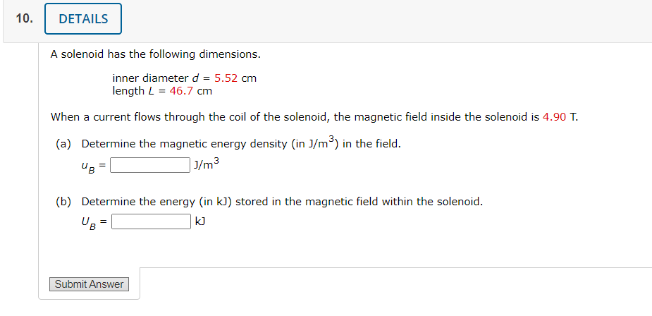 Solved 10. A solenoid has the following dimensions. inner | Chegg.com