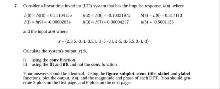 Solved 7. Consider a linear time invariant (LTI) system that | Chegg.com
