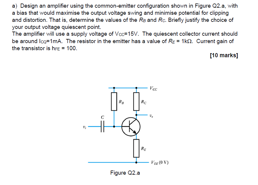 Solved a) Design an amplifier using the common-emitter | Chegg.com