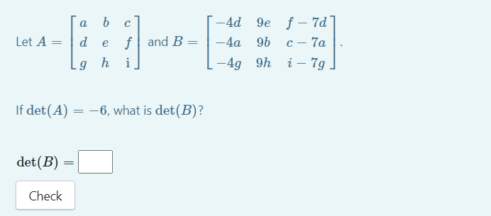 Solved Let A=⎣⎡adgbehcfi⎦⎤ And | Chegg.com