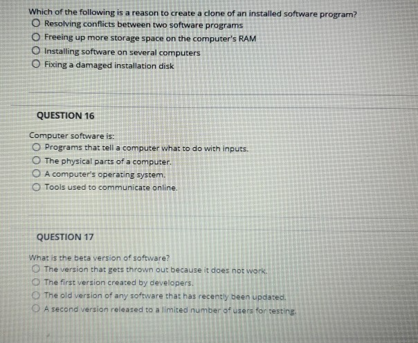 Which of the following is a reason to create a clone of an installed software program? Resolving conflicts between two softwa