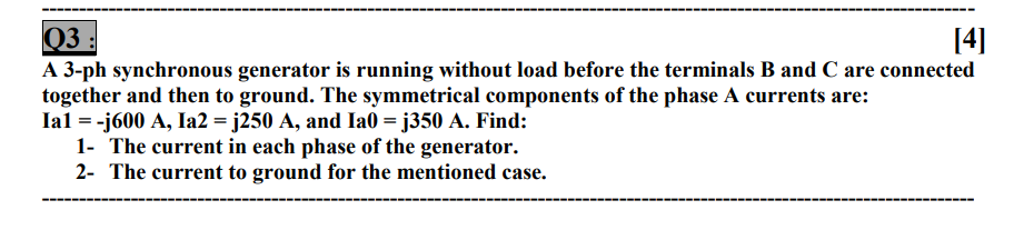 Solved Q3 [4] A 3-ph synchronous generator is running | Chegg.com