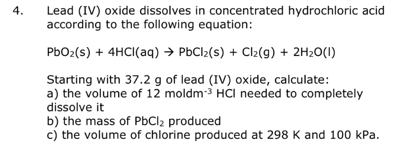 Lead (IV) oxide dissolves in concentrated hydrochloric acid according to the following equation:
\[
\mathrm{PbO}_{2}(\mathrm{