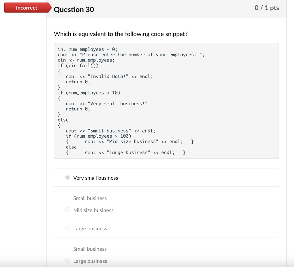 Solved Which is equivalent to the following code snippet? | Chegg.com