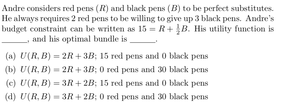 Solved Andre Considers Red Pens (R) And Black Pens (B) To Be | Chegg.com