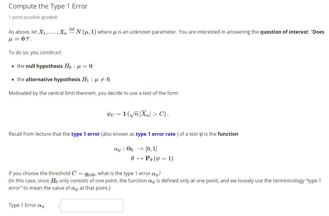 Solved Compute the Type 1 Error 1 point possible (graded) | Chegg.com