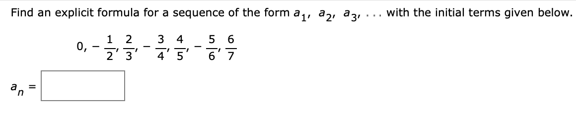 Solved Find an explicit formula for a sequence of the form | Chegg.com