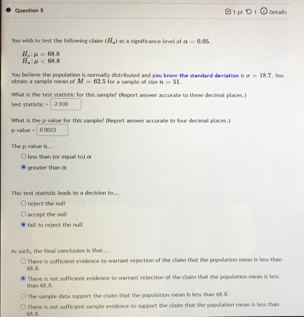 Solved Question 5 1 pt 5 1 Details You wish to test the | Chegg.com