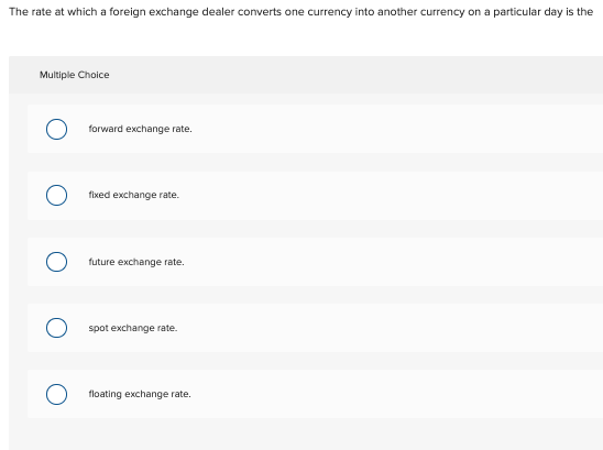 solved-the-rate-at-which-a-foreign-exchange-dealer-converts-chegg