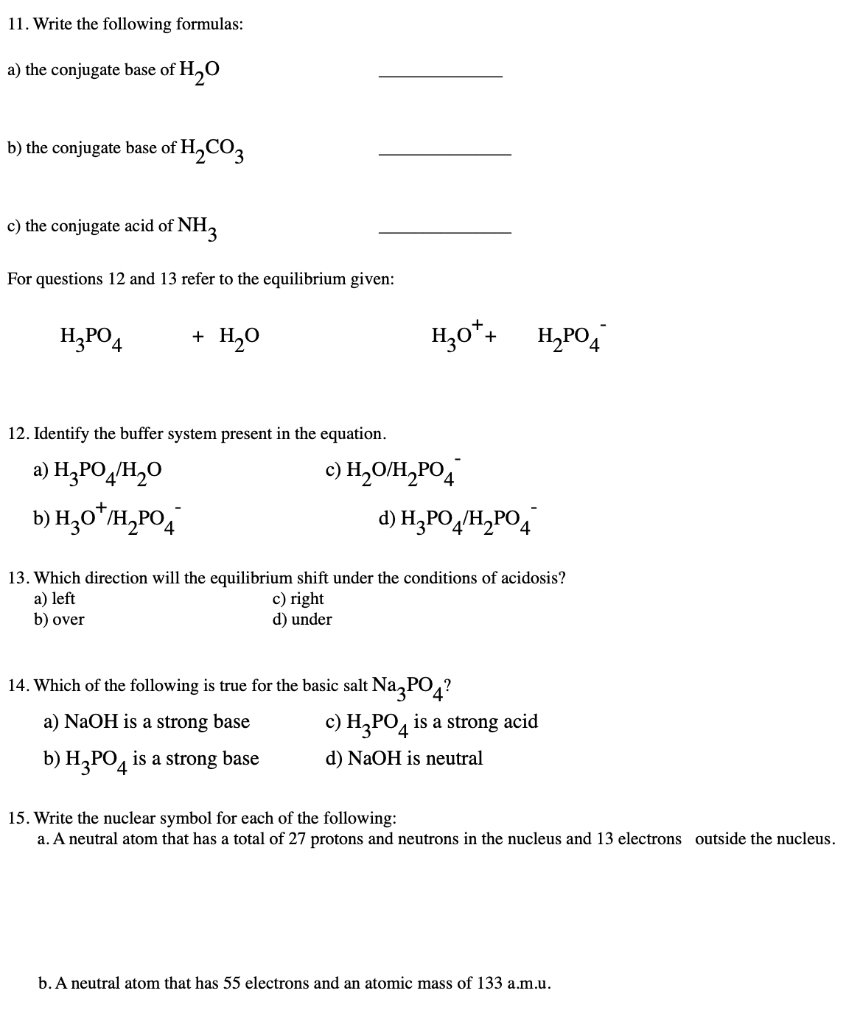 Solved 11. Write the following formulas: a) the conjugate | Chegg.com