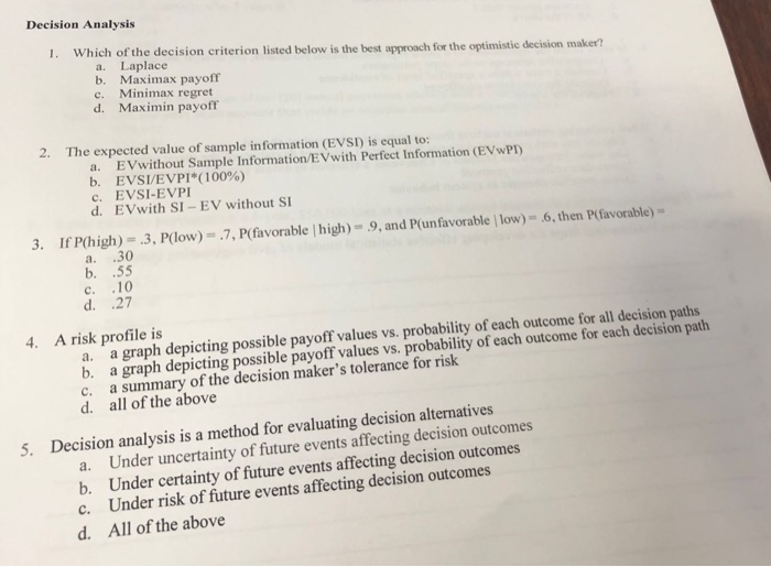 Solved Decision Analysis Which ofthe decision criterion | Chegg.com