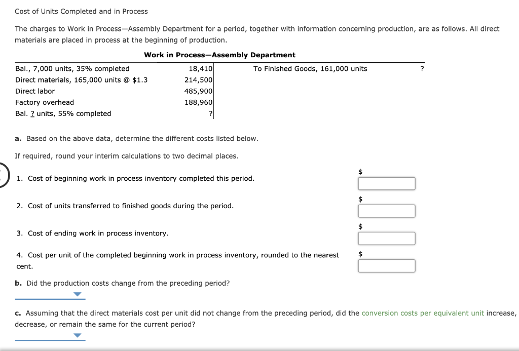 Solved Cost of Units Completed and in Process The charges to
