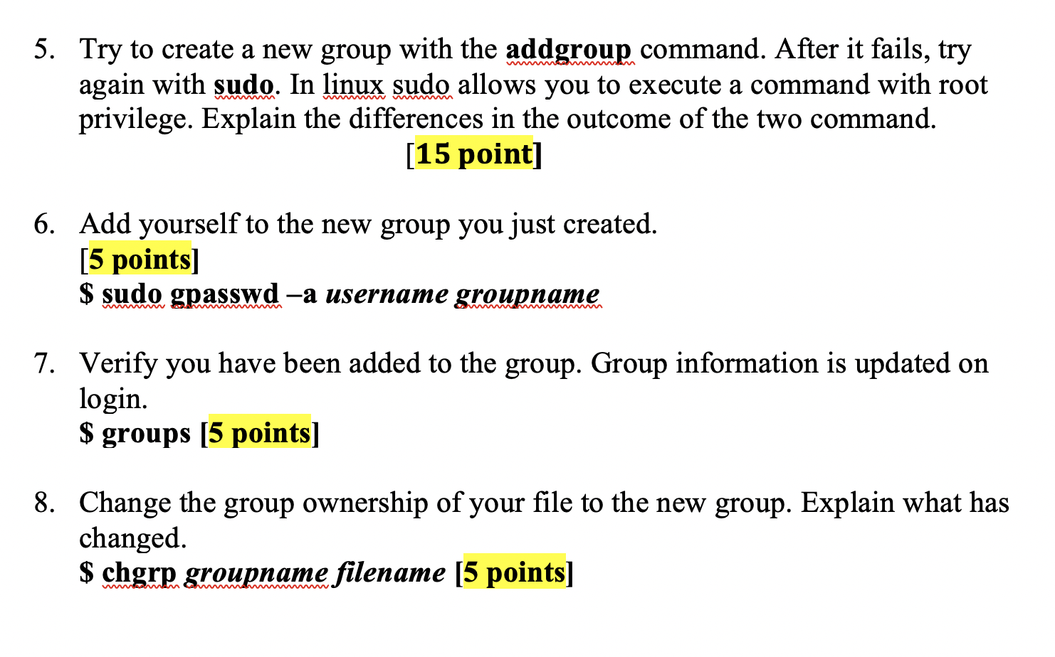 Solved 5. Try to create a new group with the addgroup | Chegg.com