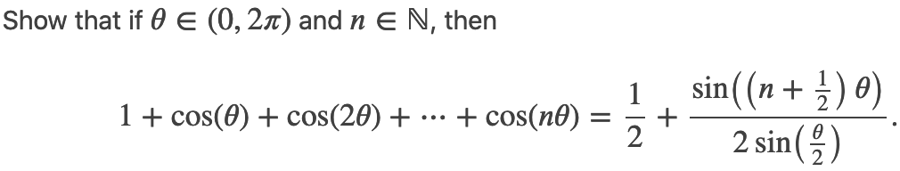 Solved Show that if 0 E (0,21) and n E N, then 1 + cos(0) | Chegg.com