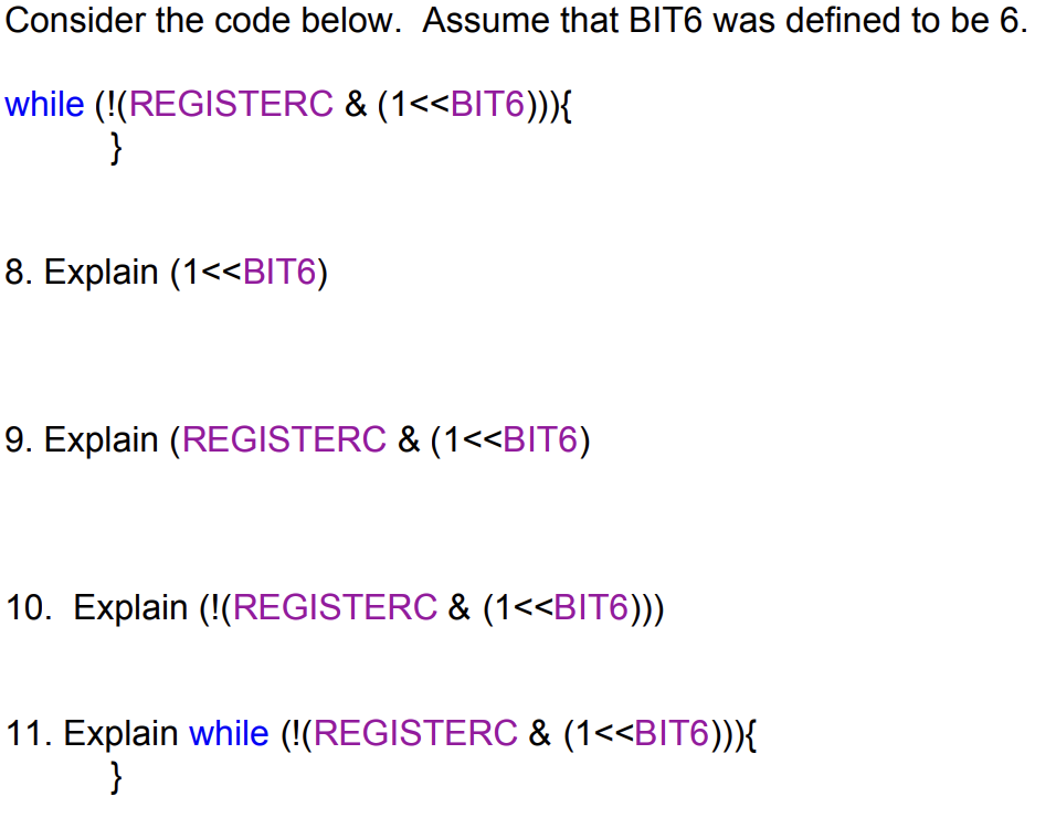 Solved Consider the code below. Assume that BIT6 was defined | Chegg.com