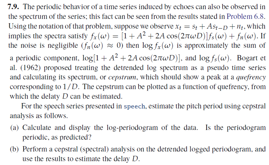 = 7.9. The periodic behavior of a time series induced | Chegg.com