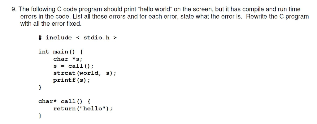 godt At regere enkemand Solved 9. The following C code program should print "hello | Chegg.com