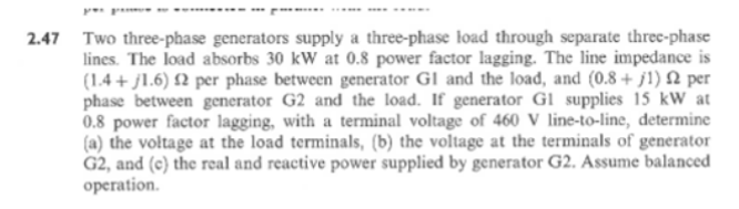 Solved 2.47 Two three-phase generators supply a three-phase | Chegg.com