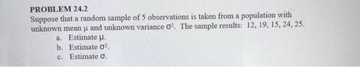 Solved PROBLEM 24.2 Suppose that a random sample of 5 | Chegg.com