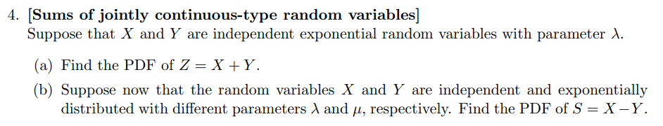 Solved 4. [Sums Of Jointly Continuous-type Random Variables] | Chegg.com