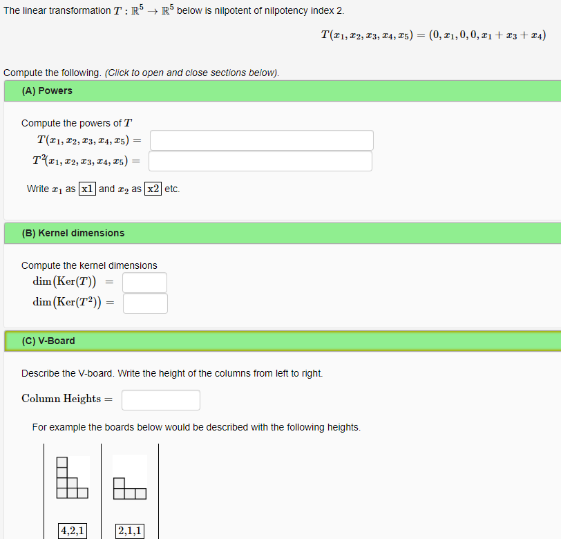 Solved The linear transformation T: R5 R5 below is nilpotent | Chegg.com