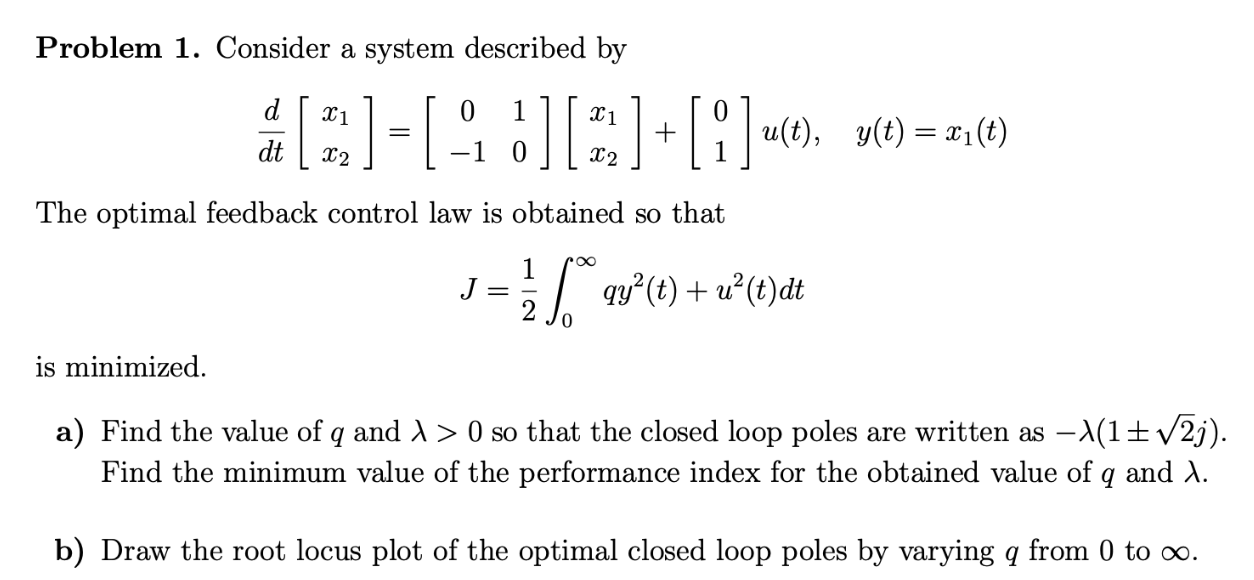 Problem 1. Consider A System Described By | Chegg.com