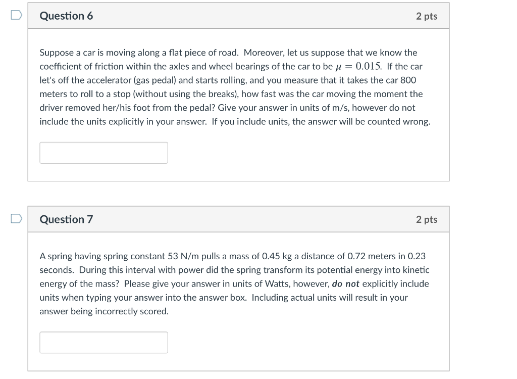 Solved Question 6 2 pts Suppose a car is moving along a flat | Chegg.com