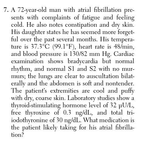 Solved 7. A 72-year-old man with atrial fibrillation pre- | Chegg.com