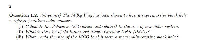Solved Question 1.2. (30 points) The Milky Way has been | Chegg.com